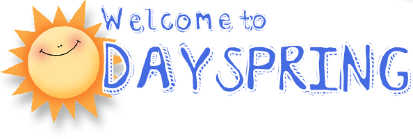 welcome to Dayspring